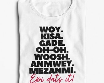WOY. Haitian Expressions T-Shirt