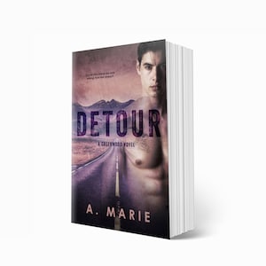 DETOUR By A. Marie Signed Paperback / New Adult Romance / Small Town Romance / Spicy Book / Creekwood Series / Reader / Steamy Romance