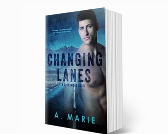 CHANGING LANES by A. Marie Signed Paperback / New Adult Romance / Enemies to Lovers / Spicy Book / Smut Reader / Romance Lover / Steamy book