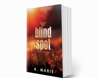 BLIND SPOT (Discreet Cover) By A. Marie Signed Paperback / Spicy Book / Small Town Romance / Creekwood Series / Smut Reader / Steamy Romance