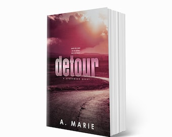 DETOUR (Discreet Cover) By A. Marie Signed Paperback / New Adult Romance / Small Town Romance / Spicy Book / Creekwood Series / Smut Reader