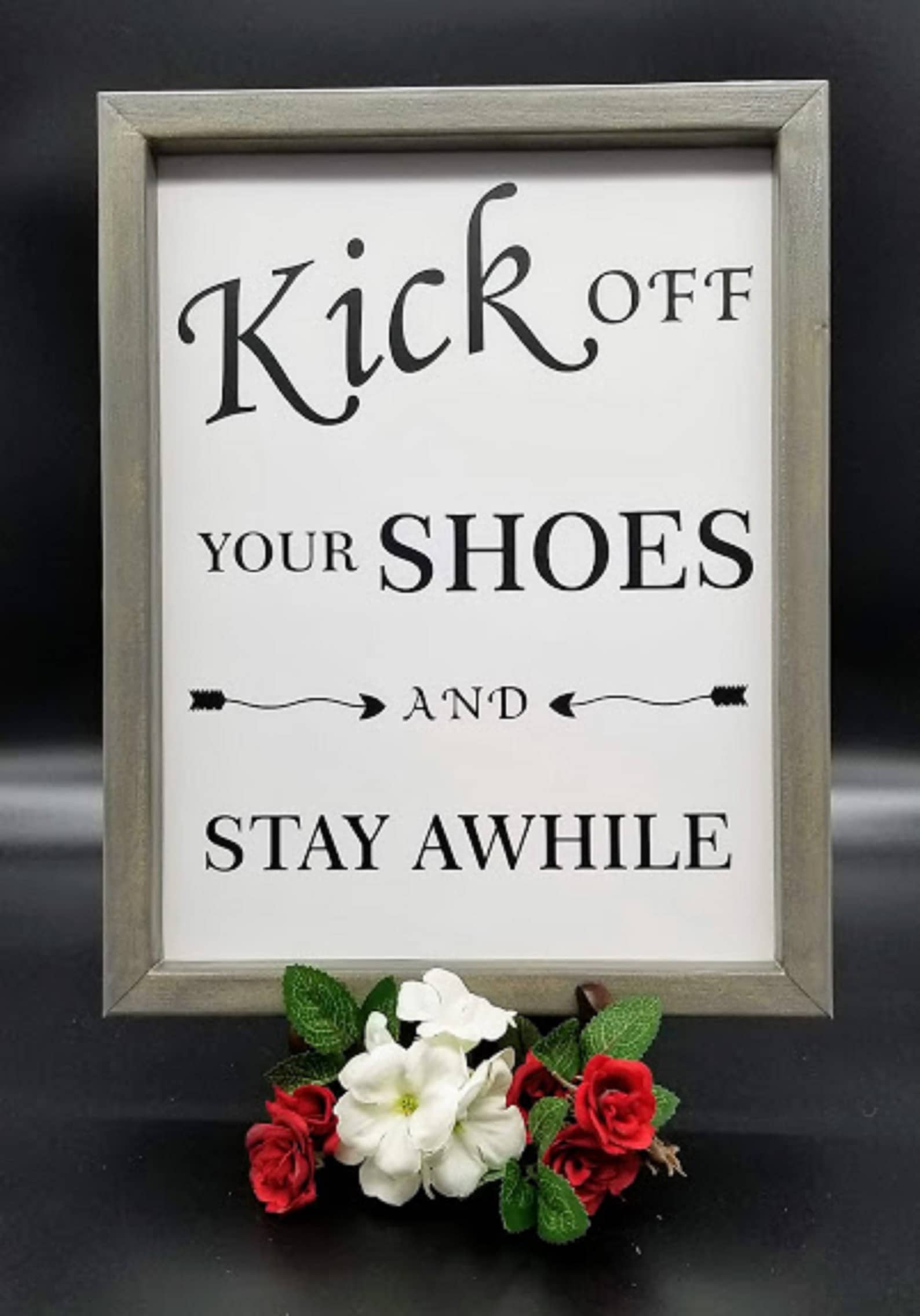 Kick off Your Shoes and Stay A While Wood Framed Sign Wall Etsy