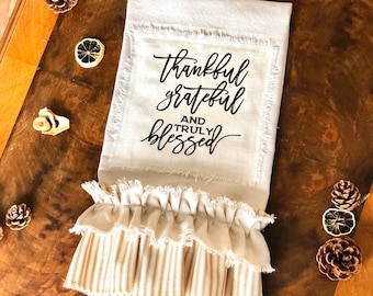 Unique Kitchen Towels with ruffle,Thankful,Grateful,Blessed,Funny Saying,Farmhouse Tea Towel,Wedding,Fan Houstes,Cook,Foodie,New Couple Gift