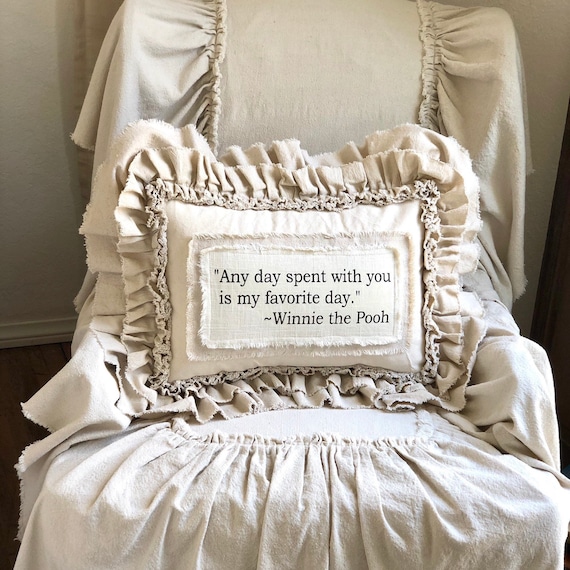Custom Pillows Cover With Sayings,ruffles,any Day Spent With You