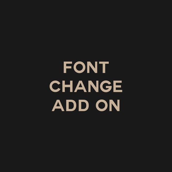 Font Change Add On | Gypsy+Bear | Custom Logo Design