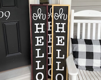Oh Hello Welcome Porch Sign | Oh Hello Sign | 3D Wood Sign | Spring Porch Sign | Welcome Porch Sign | Outdoor Porch Signs | Hello Spring