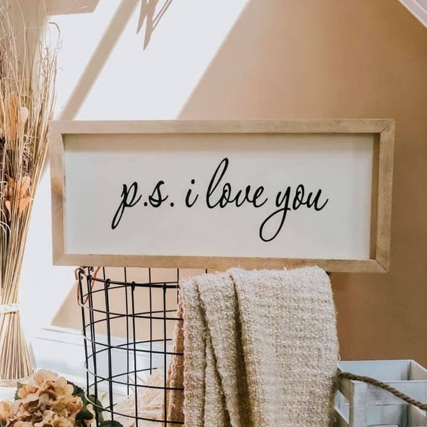 ps i love you sign | p.s. i love you | love you sign | custom farmhouse sign | farmhouse sign | custom wood sign