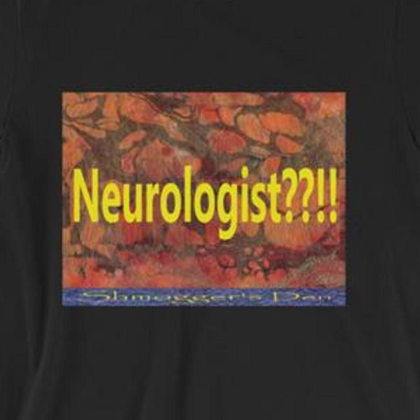 Phish Shirt - Neurologist??!!  Suzy Greenberg Phish Shirt (Stretched//Not Stretched)