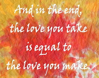 Beatles Puzzle - "The love you take is equal to the love you make." Great Valentine!