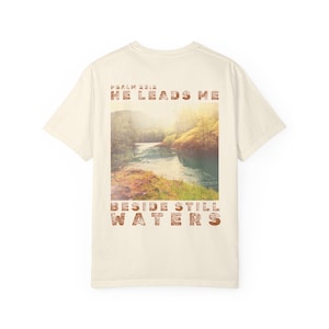 He Leads Me Beside Still Waters T-Shirt | Psalm 23:2 Shirt Christian Tee | Vintage Bible Verse Shirt Faith Shirt Aesthetic Apparel