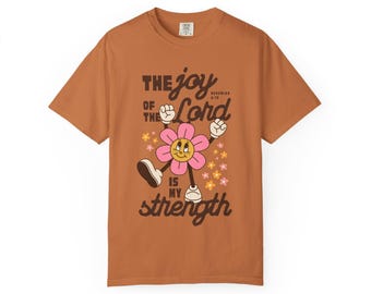 Joy of the Lord T-Shirt: Retro Floral Christian Bible Verse Tee