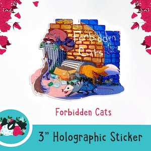 Forbidden Cats - 3 inch Holographic Sticker