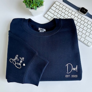 Custom Dad Sweatshirt with Names on Sleeve, Father's Day Gift, Dad Est.2023 Crewneck, Stepfather Gift, Unique Gift for Dad, Clothing Dad