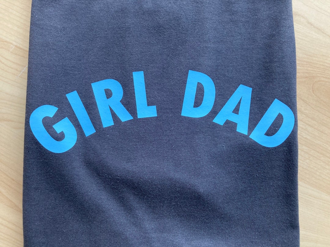 Girl Dad Shirt Tshirt Tee Fathers Day Gift Empowerment Etsy UK