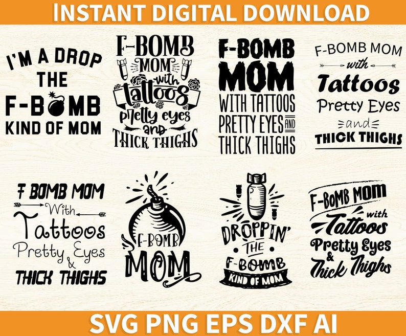 Free Free 275 F Bomb Mom With Tattoos Svg Free SVG PNG EPS DXF File