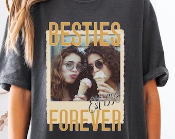Custom Best Friend Photo Shirt, Personalized Besties Forever Photo Tee, BFF Photo Gift, Retro Comfort Colors Tee for Best Friend