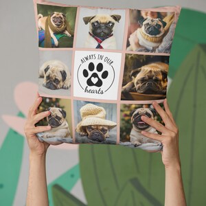 May include: Square decorative pillow featuring a collage of pug dog portraits. The pillow has a pink border and includes the text "ALWAYS IN OUR hearts" with a paw print and heart design. The pugs are wearing various accessories.
