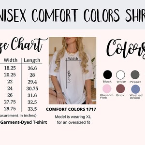 May include: Unisex Comfort Colors T-shirt size chart with measurements in inches. The chart shows the width and length of the shirt in sizes S to 4XL. The chart also shows the available colors: Black, White, Pepper, Ivory, Blossom Pink, Brick, Washed Denim, and Moss.