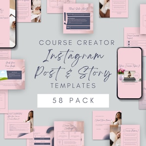 May include: A collection of 58 pink and white Instagram post and story templates for course creators. The templates feature text boxes, images, and graphics. The text on the image reads "Course Creator Instagram Post & Story Templates 58 Pack".