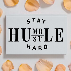 Stay Humble Hustle Hard Decal, Motivational Sticker, Motivational Decal, Car Sticker, Laptop Sticker, Laptop Decal ,Macbook Decal, Car Decal
