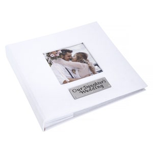 Our Daughter&#39;s Wedding smart white linen album with window to add your own photo - Holds 100 6x4 inch photos in clear slip in sleeves