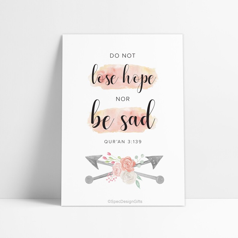 Quran Quote Reminder: 'Do Not Lose Hope Nor Be Sad' A4 | Etsy - Do Not Lose Hope Nor Be Sad