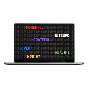 Puede incluir: Un ordenador portátil con una pantalla negra que muestra las palabras "I AM" repetidas muchas veces con las palabras "POWERFUL", "BLESSED", "GRATEFUL", "LOVED", "WEALTHY" y "WORTHY" resaltadas en diferentes colores.