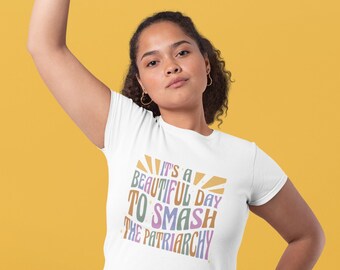 Camiseta "Es un hermoso día para destruir el patriarcado" / Camiseta "Mejor amiga feminista"