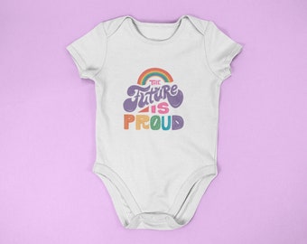 The Future is Proud Infant Body / LGBTQ+ Ally / Unisex Baby Body en varios colores