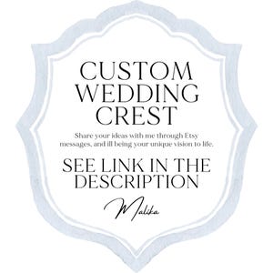 May include: A custom wedding crest design, featuring text within a light blue, ornate frame. The text reads "CUSTOM WEDDING CREST" and "SEE LINK IN THE DESCRIPTION". The artist's signature, "Malika", is at the bottom.