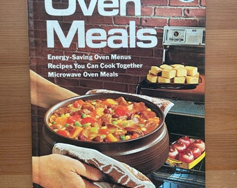 Vintage 1974 Hardback, Better Homes and Gardens Oven Meals Cook Book, Cooking, Home Cooking, Homesteading, DIY, Retro