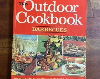 Vintage 1967 Betty Crocker's New Outdoor Cookbook Barbecues, First Edition, Soft Cover, Grilling, Cooking Out, Cookouts, Parties, Retro