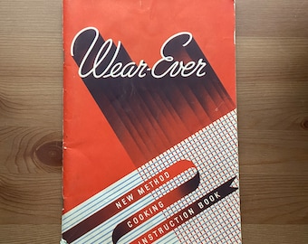 Vintage Wear-Ever New Method Cooking Instruction Book, 1939 Pamphlet, Tenth Edition, Recipes, Methods, Cookbooks, Vintage, Retro