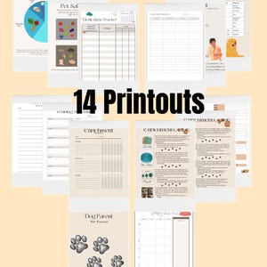 May include: A collection of 14 printouts for pet owners, including a dog food ratio chart, medication tracker, and enrichment guides. The printouts feature a neutral color palette with paw prints and the text "Dog Parent Pet Planner."