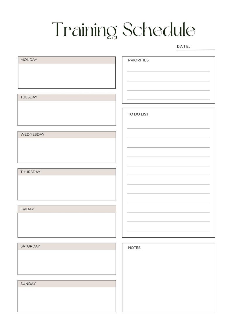 May include: A white training schedule template with the text "Training Schedule" at the top. The schedule includes sections for each day of the week, priorities, a to-do list, and notes. The design is minimalist and functional.