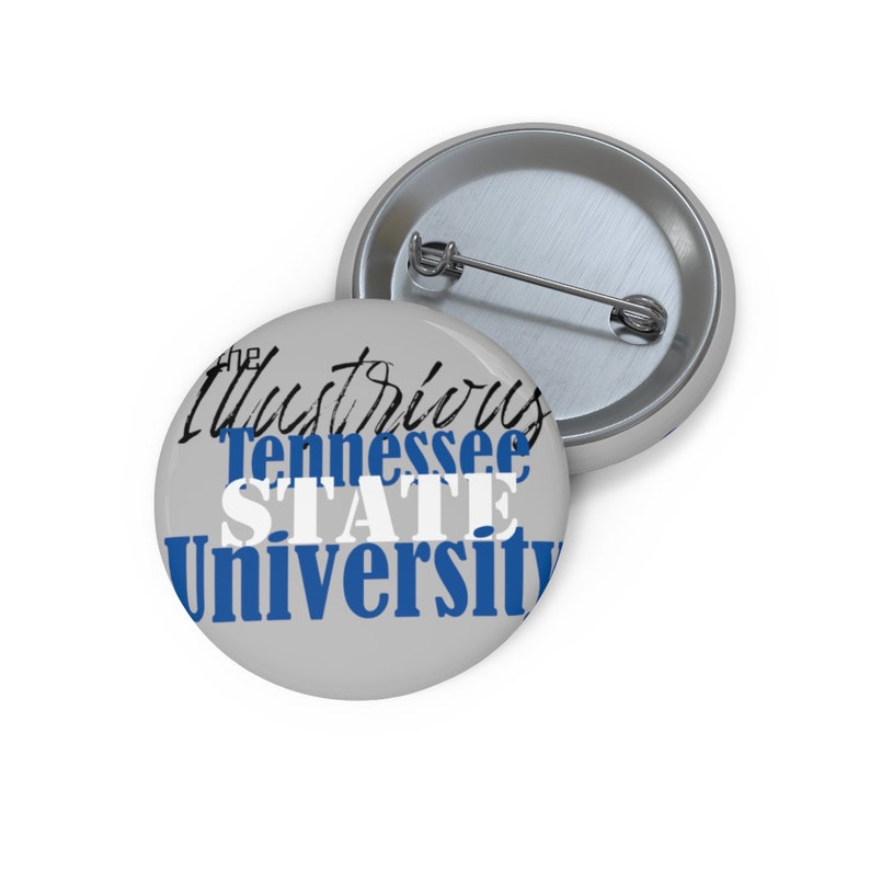 College Gifts TSU Tennessee State University HBCU Alum Pin Buttons Button Pin Hbcu Gifts Gifts for Her HBCU Made Birthday Gifts