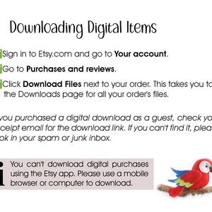 May include: A graphic with instructions on how to download digital items purchased on Etsy.com. The graphic includes a red parrot illustration and a text box with a warning that digital purchases cannot be downloaded using the Etsy app.