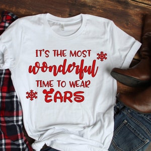 Its The Most Wonderful Time To Wear Ears, Disney Christmas Shirt, Disney Christmas Shirt, Very Merry Christmas Party
