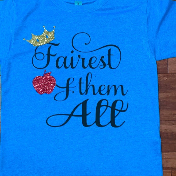 Disney Shirts, Fairest of Them All Shirt, Disney Shirt, Snow White Shirt, Princess Shirt, Disneyland Shirt