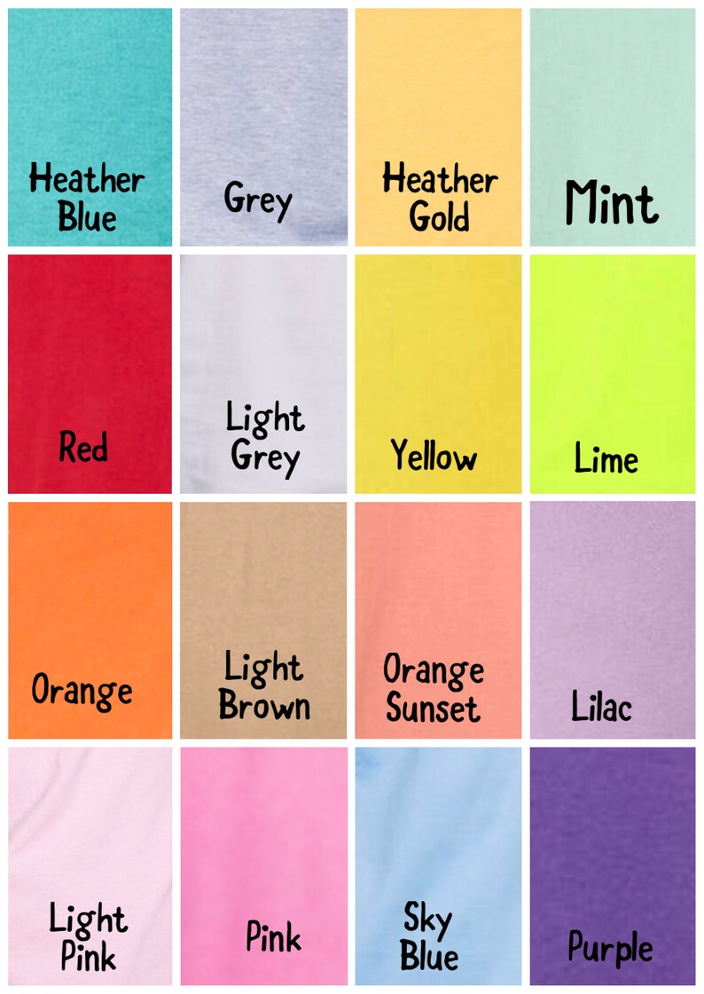 May include: A color chart showing 16 different fabric colors. The colors are: Heather Blue, Grey, Heather Gold, Mint, Red, Light Grey, Yellow, Lime, Orange, Light Brown, Orange Sunset, Lilac, Light Pink, Pink, Sky Blue, and Purple.