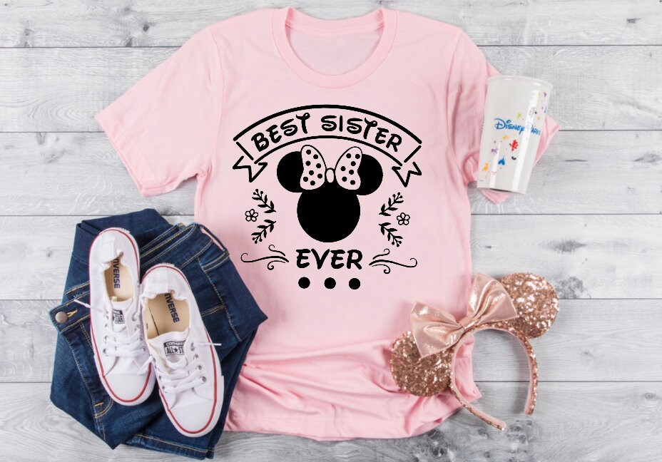 Best Sister Ever Disney Shirt Disney 