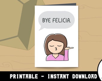 FAREWELL CARD (Printable PDF File) - funny emoji pun sassy goodbye bye felicia birthday card best friend girl with hand pink i miss you