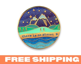 There is no planet B PIn - Gold plated enamel pin with glitter save the earth environmental climate change green eco sustainable team trees