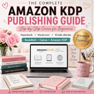 Corso Amazon KDP / Guida all'autopubblicazione / Impara a pubblicare con BookBolt, Canva e Kindle / Formazione KDP per principianti in PDF / Reddito passivo