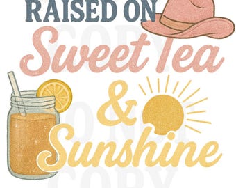 Sweet Tea & Sunshine PNG SVG | Southern Country Design (Digital Download)