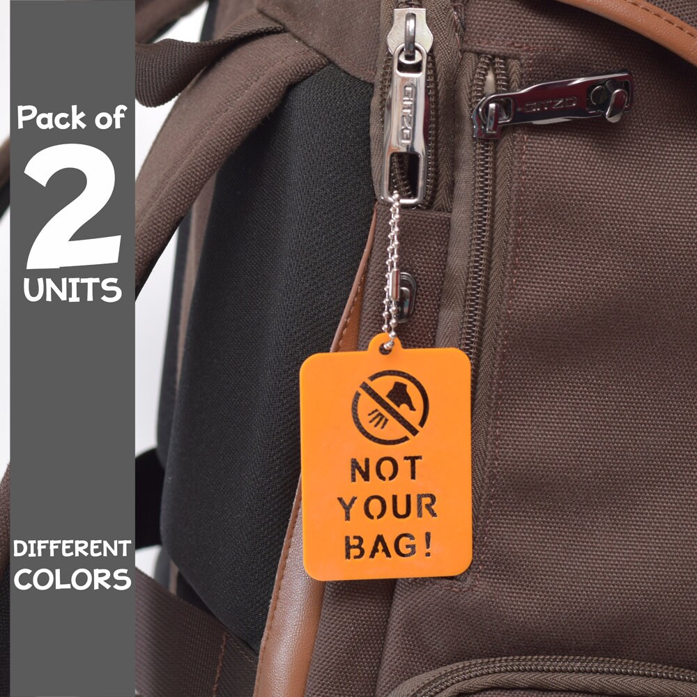 Luggage Tags. Not Your Bag. Backpack 