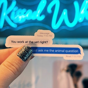 You Work at the Vet Right | Vet Text Message Sticker | Funny Veterinary Stickers | Gifts for Vet Tech Week 2024 | Veterinary Staff Gift