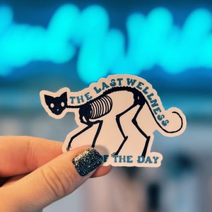 The Last Wellness of the Day | Funny Veterinary Technician Sticker | Vet Med Christmas Gifts 2024 | Gifts for Vet Tech Week 2024