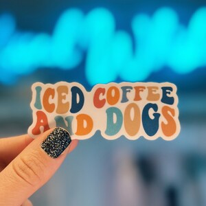 Iced Coffee and Dogs Cute Retro Sticker | Gifts for Dog Mom | Gifts for Veterinary Technician, Assistant Receptionist | Vet Tech Week 2024