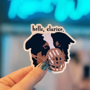 Hello Clarice Muzzled Dog | Veterinary Technician Sticker | Funny Vet Med Sticker | Christmas Gifts for Vet Tech 2023 | Vet Tech Week 2024